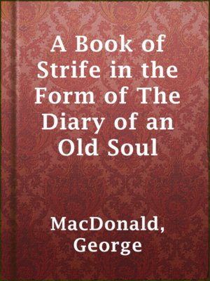 cover image of A Book of Strife in the Form of The Diary of an Old Soul